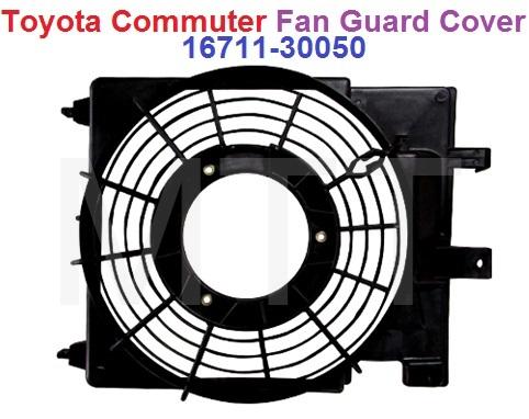 Fan Guard Shroud Cover-Toyota Commuter