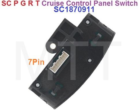 Cruise Control Panel Switch-SC P G R T - MTT AUTO PARTS SDN BHD