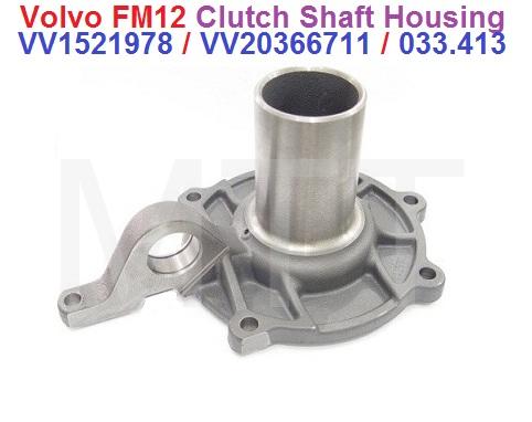 Clutch Shaft Housing-Volvo FM12
