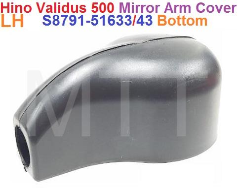 Mirror Arm Cover-Lwr-Hino Validus 500
