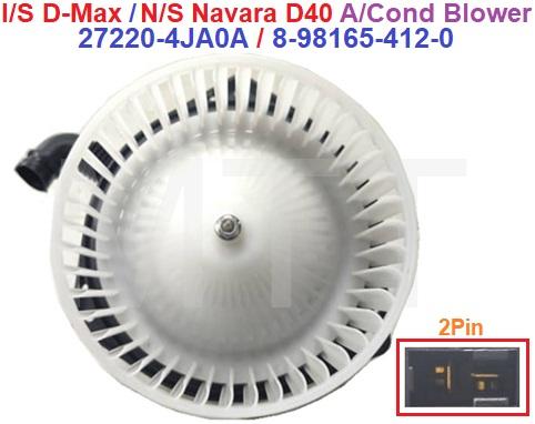 Aircond Blower-I/S D-Max / N/S Navara D40 - Image 2