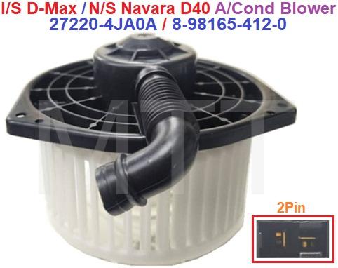 Aircond Blower-I/S D-Max / N/S Navara D40 - Image 3