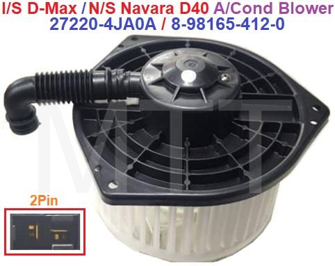 Aircond Blower-I/S D-Max / N/S Navara D40 - Image 6