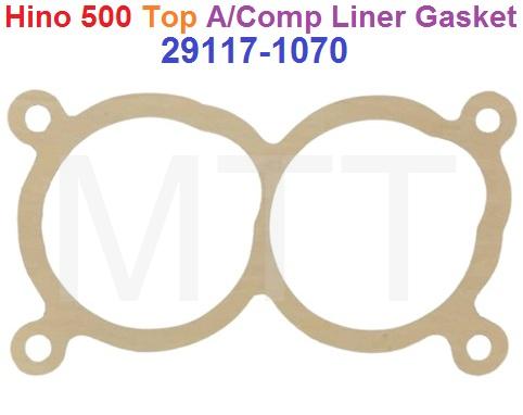 A/Comp Liner Gasket-Hino 500 ( Top )
