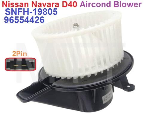 Aircond Blower-Nissan NAVARA D40 ( 2 Pin )