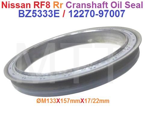 C/Shaft Oil Seal-Nissan RF8 ( Rear )